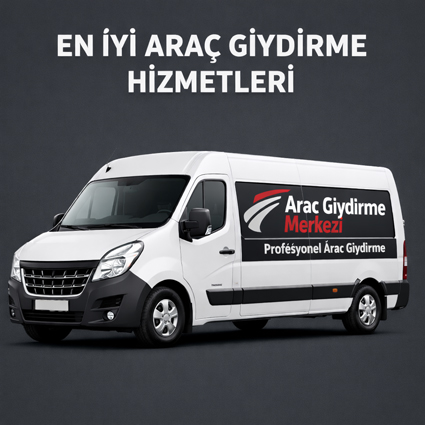 En İyi Araç Giydirme Firması